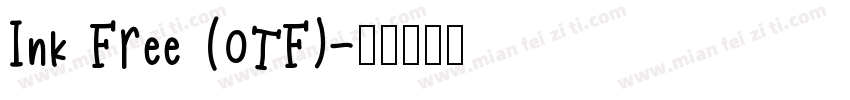 Ink Free (OTF)字体转换